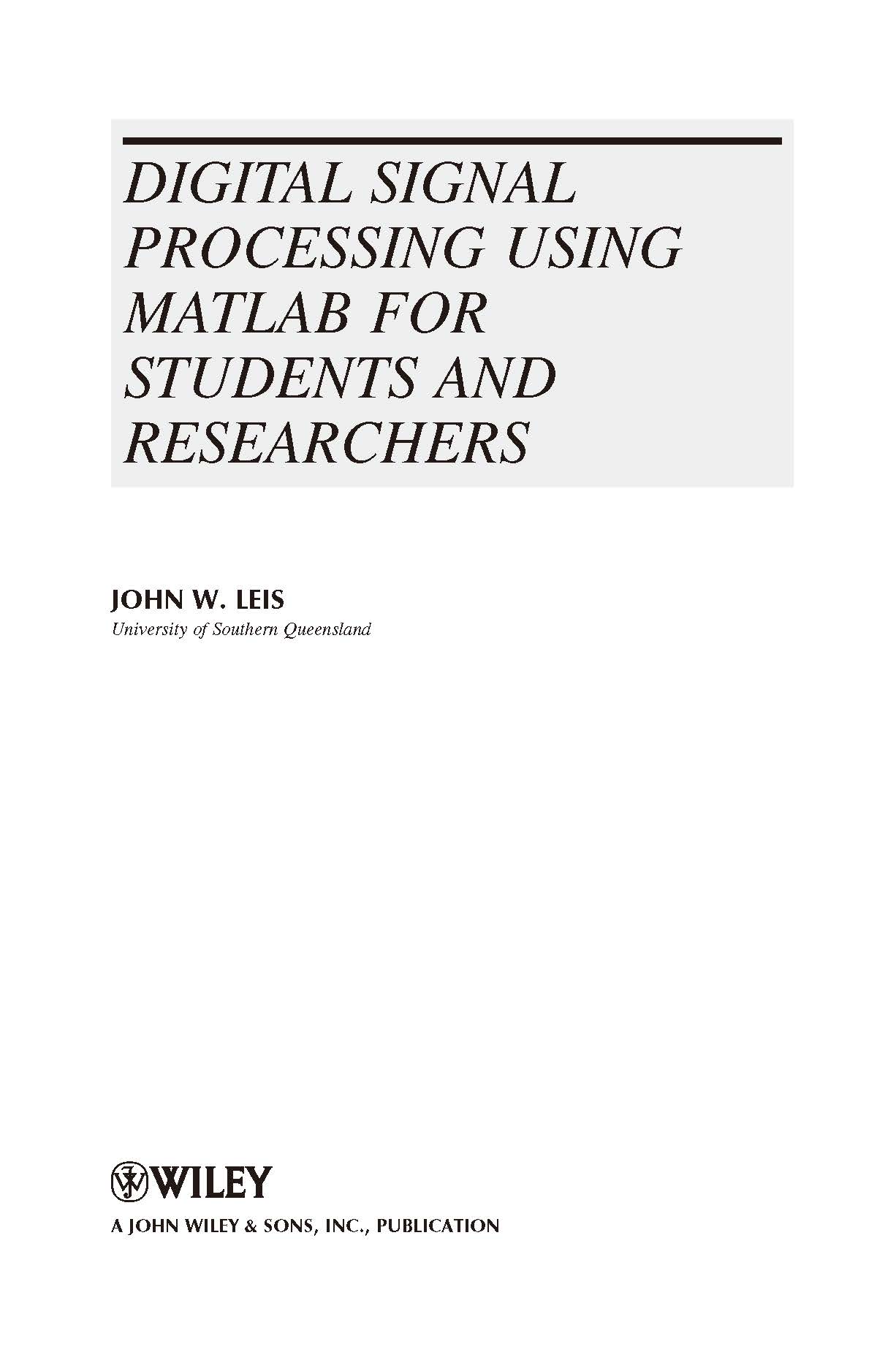 Leis J.W. - Digital Signal Processing Using MATLAB for Students and Researchers_.jpg